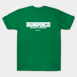 ORGANOPONICOS T-Shirt